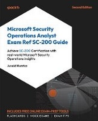 Abbildung von: Microsoft Security Operations Analyst Exam Ref SC-200 Guide - Packt Publishing