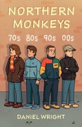 Cover: Northern Monkeys - Troubador Publishing