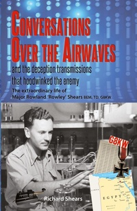 Abbildung von: Conversations over the Airwaves ... and the deception transmissions that hoodwinked the enemy - The Choir Press