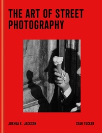 Abbildung von: The Art of Street Photography - Ilex