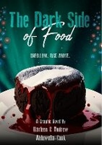 Abbildung von: The Dark Side of Food - The Buddyhood Ltd