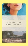 Cover: I'll Tell You When I'm Home - Saqi Books