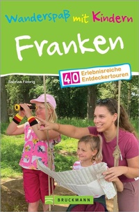 Abbildung von: Wanderspaß mit Kindern Franken - Bruckmann Verlag
