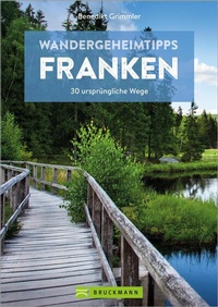 Abbildung von: Wandergeheimtipps Franken - Bruckmann Verlag