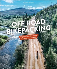 Abbildung von: Off Road Bikepacking - Bruckmann Verlag