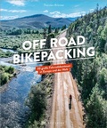 Cover: Off Road Bikepacking - Bruckmann Verlag