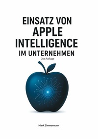 Abbildung von: Einsatz von Apple Intelligence im Unternehmen - BoD - Books on Demand