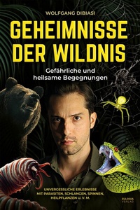 Abbildung von: Geheimnisse der Wildnis - Eulogia Verlag