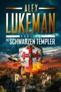 Abbildung von: DIE SCHWARZEN TEMPLER (Project 18) - Luzifer-Verlag