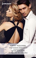 Cover: Um homem imposs&iacute;vel - O regresso do estranho - Harlequin, uma divis&atilde;o de HarperCollins Ib&eacute;rica, S.A.