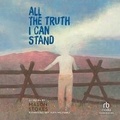 Cover: All the Truth I Can Stand - Recorded Books