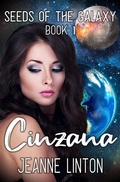 Cover: Cinzana (Cinzana: Seeds of the Galaxy, #1) - Jeanne Linton