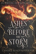 Cover: Ashes Before the Storm (Ashwing Ascension Adventures, #0) - Lusios Publishing