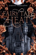 Cover: Fairy Tale Heat Box Set 1-5 - Lidiya Foxglove