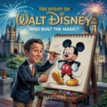 Cover: The Story of Walt Disney - Kiddies Hub