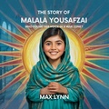 Cover: The Story of Malala Yousafzai - Kiddies Hub