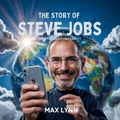 Cover: The Story of Steve Jobs - Kiddies Hub