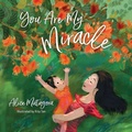 Cover: You Are My Miracle - B&H Publishing Group