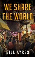 Cover: We Share the World - Wipf and Stock Publishers