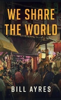 Cover: We Share the World - Resource Publications (CA)