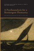 Cover: A Psychoanalysis for a Reemergent Humanity - State University of New York Press