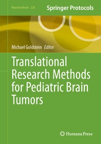 Abbildung von: Translational Research Methods for Pediatric Brain Tumors - Humana