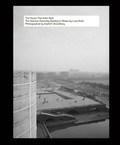 Cover: The House That Kahn Built - Quart Verlag