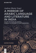 Cover: A Mirror of Arabic Language and Literature in India - De Gruyter