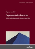 Cover: Gegenwart des Traumas - Peter Lang Verlag
