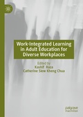 Cover: Work-Integrated Learning in Adult Education for Diverse Workplaces - Palgrave Macmillan