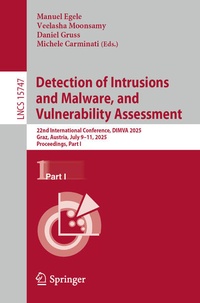 Enlarge image Cover: Detection of Intrusions and Malware, and Vulnerability Assessment - Springer