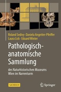 Bild: Pathologisch-anatomische Sammlung des Naturhistorischen Museums Wien im Narrenturm - Springer