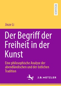 Abbildung von: Der Begriff der Freiheit in der Kunst - J.B. Metzler