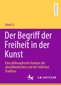 Abbildung von: Der Begriff der Freiheit in der Kunst - J.B. Metzler