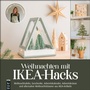 Cover: Weihnachten mit IKEA-Hacks - MITP