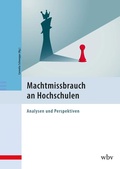Cover: Machtmissbrauch an Hochschulen - wbv Media