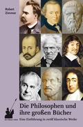 Cover: Die Philosophen und ihre gro&szlig;en B&uuml;cher - der blaue reiter Verlag f&uuml;r Philosophie