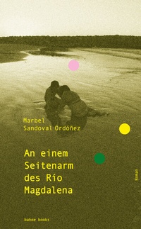 Abbildung von: An einem Seitenarm des Río Magdalena - bahoe books