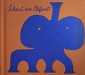 Cover: Schaut, ein Elefant! - Rotopol