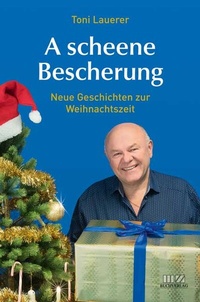 Abbildung von: A scheene Bescherung - MZ Buchverlag