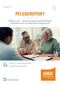 Abbildung von: Pflegereport 2025 - medhochzwei Verlag