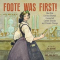 Cover: Foote Was First! - Quill Tree Books