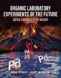 Abbildung von: Organic Laboratory Experiments of the Future - Academic Press