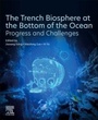 Cover: The Trench Biosphere at the Bottom of the Ocean - Elsevier