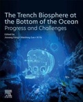 Cover: The Trench Biosphere at the Bottom of the Ocean - Elsevier