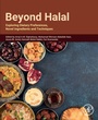Cover: Beyond Halal - Academic Press