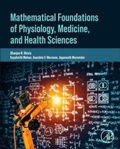 Cover: Mathematical Foundations of Physiology, Medicine, and Health Sciences - Academic Press