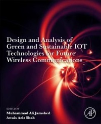 Abbildung von: Design and Analysis of Green and Sustainable IoT Technologies for Future Wireless Communications - Academic Press