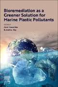 Cover: Bioremediation as a Greener Solution for Marine Plastic Pollutants - Elsevier