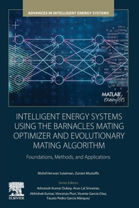 Enlarge image Cover: Intelligent Energy Systems using the Barnacles Mating Optimizer and Evolutionary Mating Algorithm - Elsevier